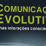Entrevista com a professora Ana Seno, autora do livro Comunicação Evolutiva