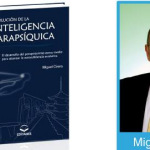 O pesquisador Miguel Cicera lança obra sobre a Inteligência Parapsíquica